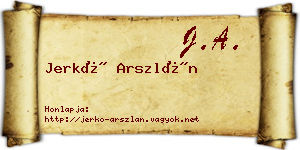 Jerkó Arszlán névjegykártya